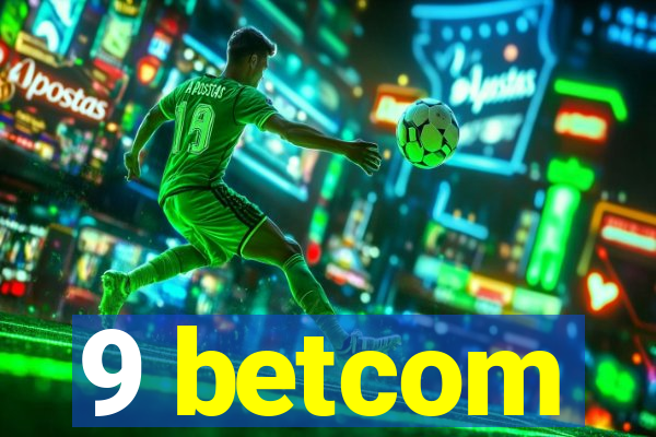 9 betcom